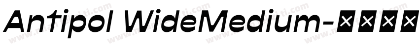 Antipol WideMedium字体转换